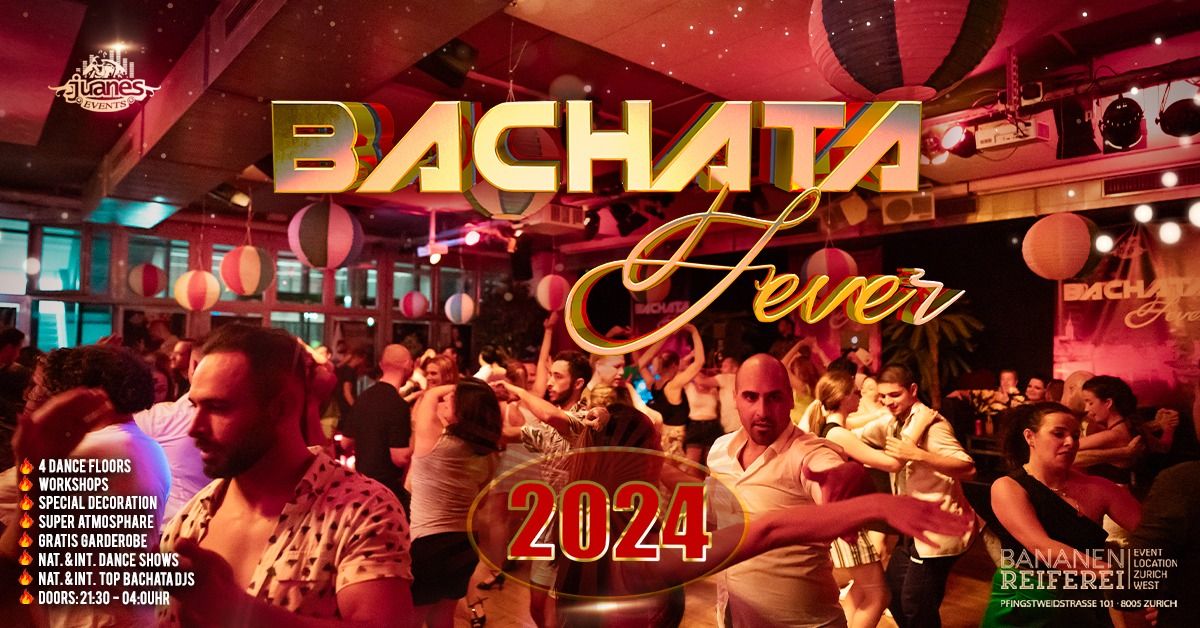 \ud83d\udd25 BACHATA FEVER \ud83d\udd25 Welcome 2024 Show & Workshop Bananenreiferei by Juanes