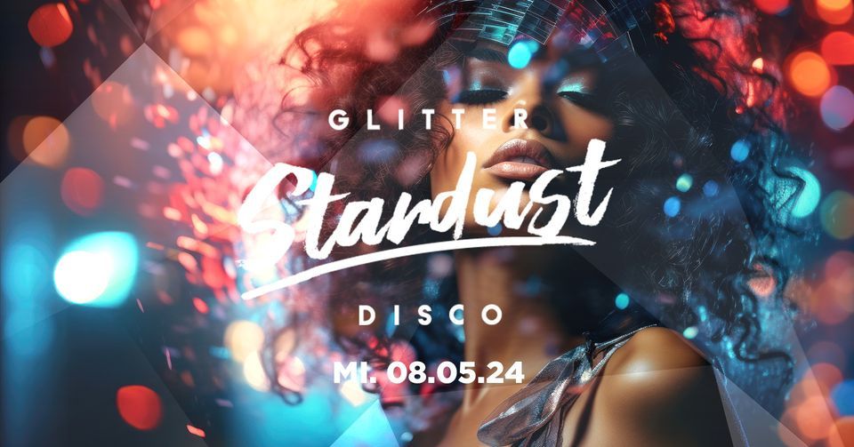 STARDUST. Glitter Disco