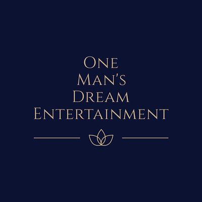 One Man's Dream Entertainment