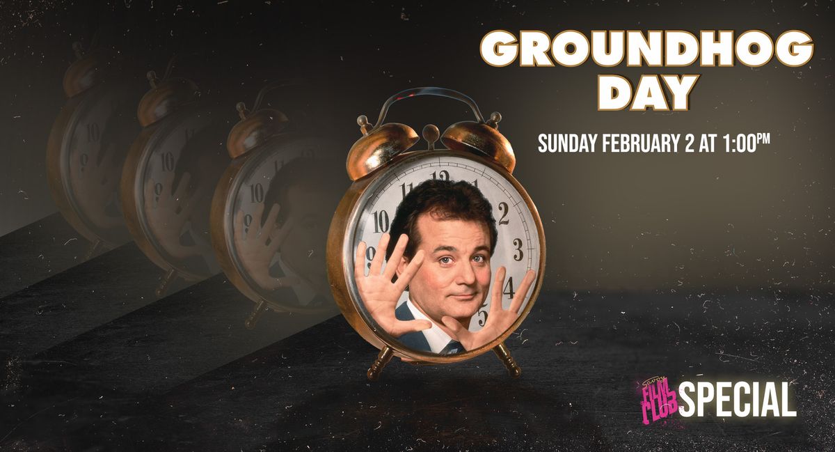 Savoy Film Club: Groundhog Day (OV)