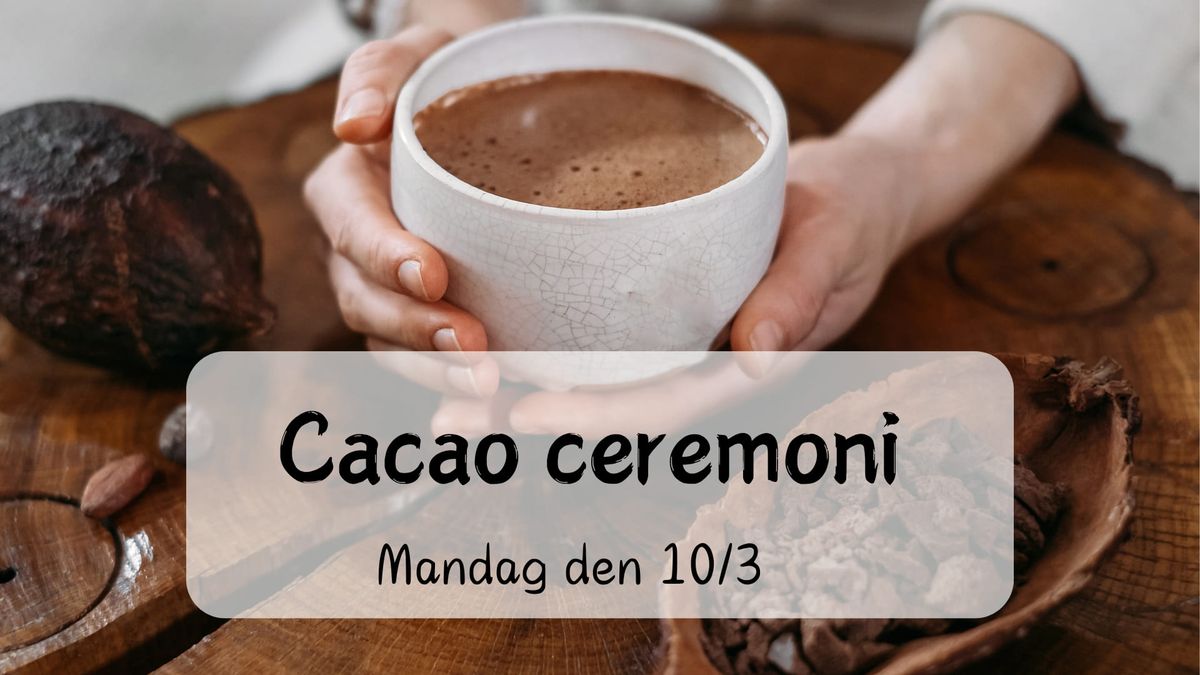 Hjerte Energiens Cacao Ceremoni 