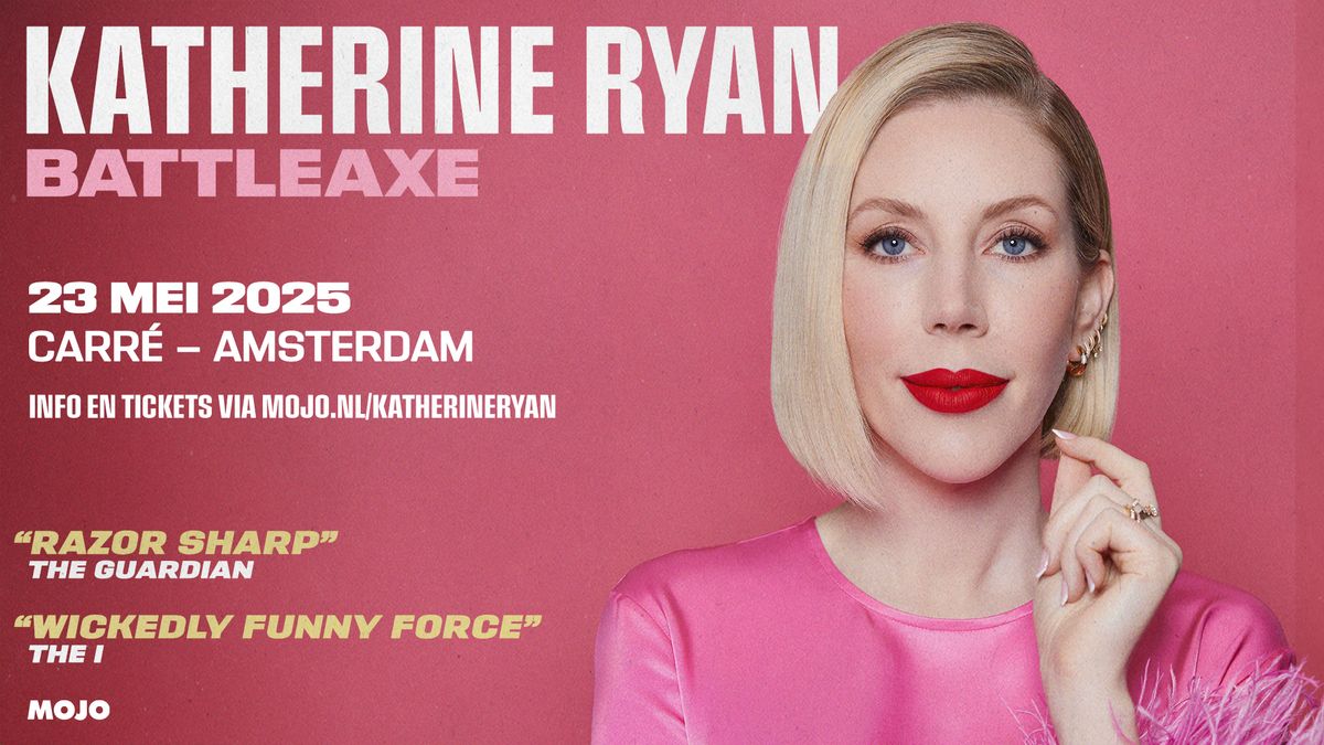 Katherine Ryan - Battleaxe \/\/ Koninklijk Theater Carr\u00e9, Amsterdam