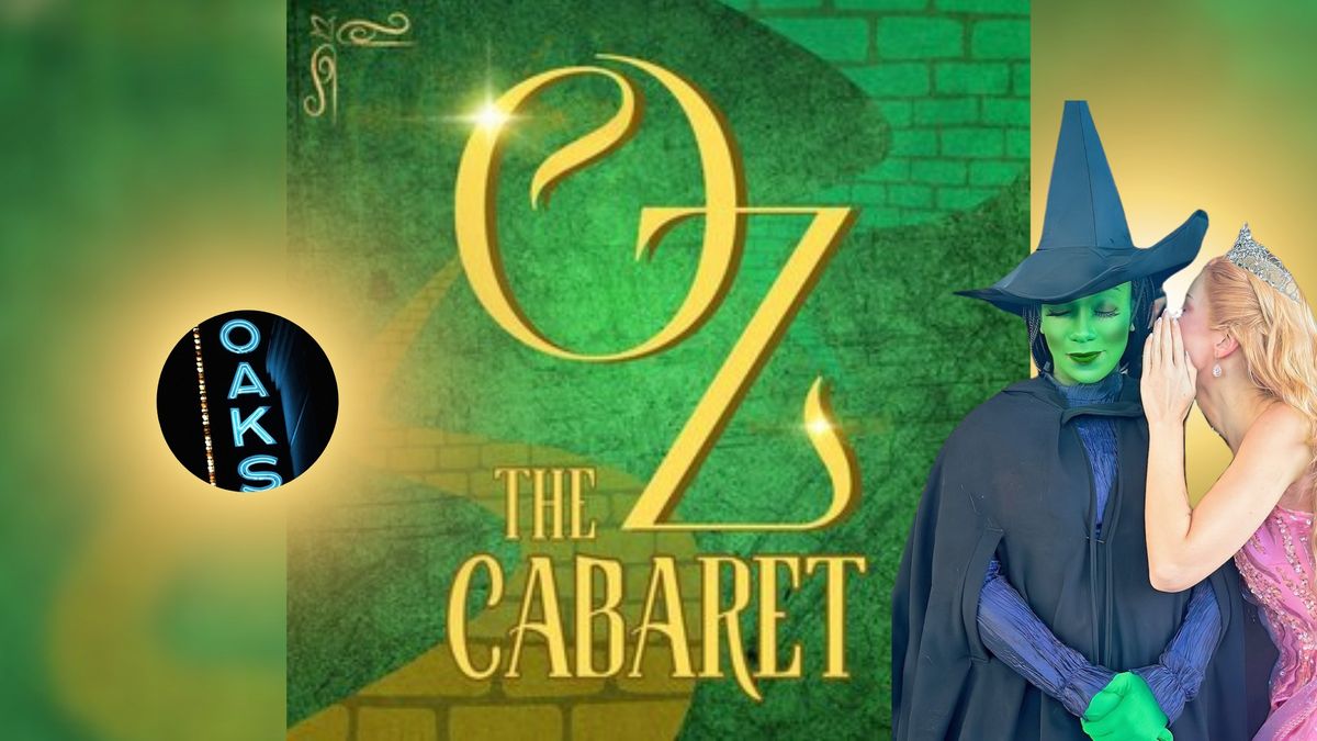 OZ: The Cabaret