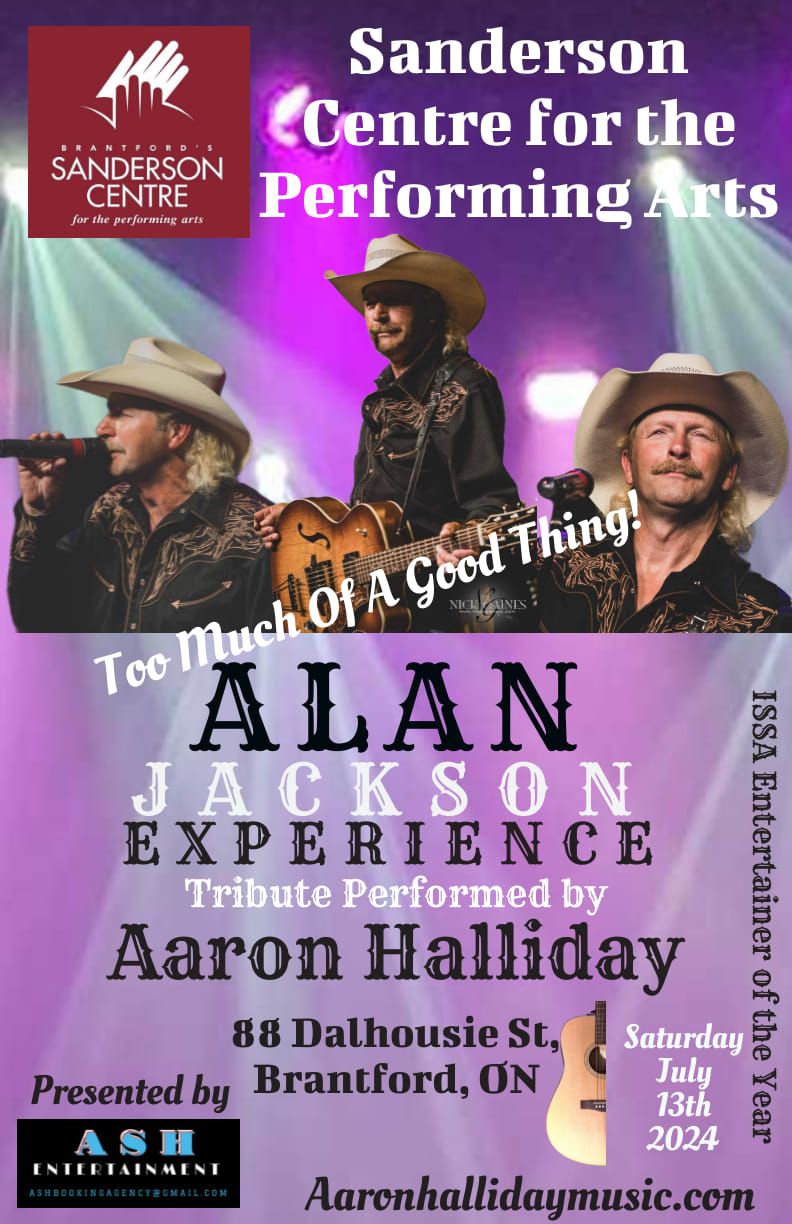 The Alan Jackson Experience - Too Much Of A Good Thing  Brantford ON 