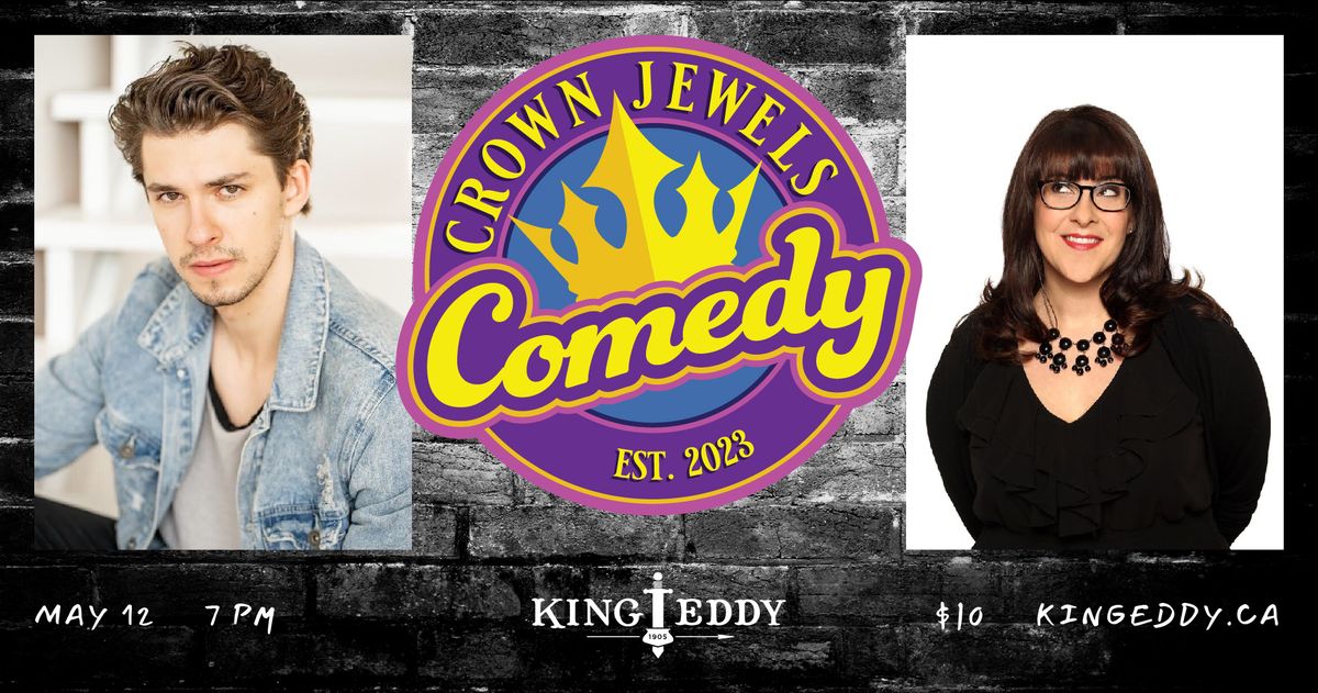Crown Jewels Comedy Night at the King Eddy: Kyle Lucey and Allyson June Smith