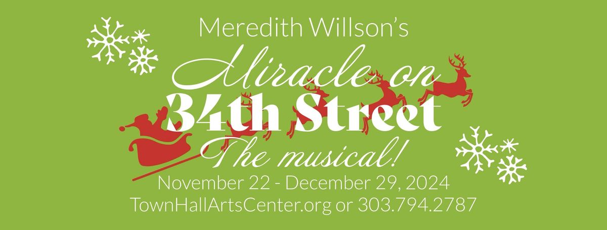 Meredith Willson's "Miracle on 34th Street the Musical"