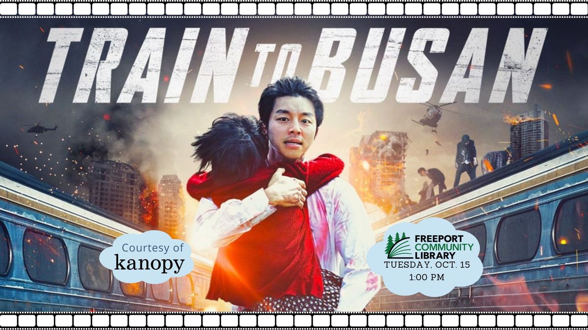 Matinee Movie: Train to Busan