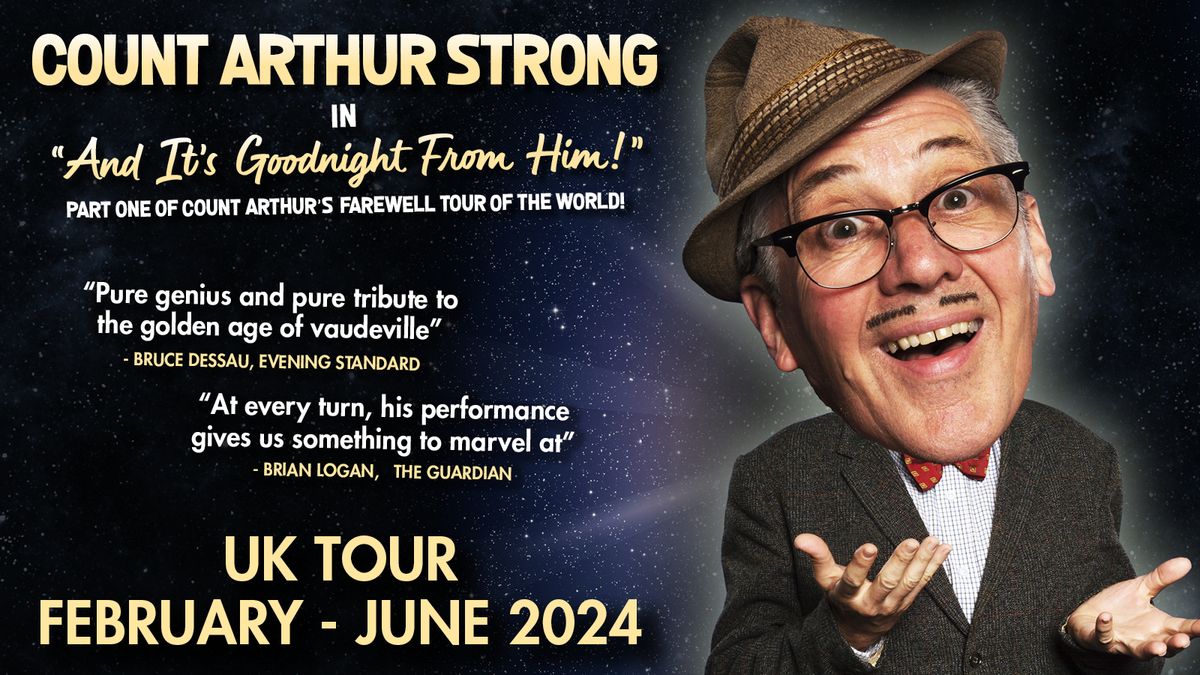 Count Arthur Strong in And It\u2019s Goodnight From Him