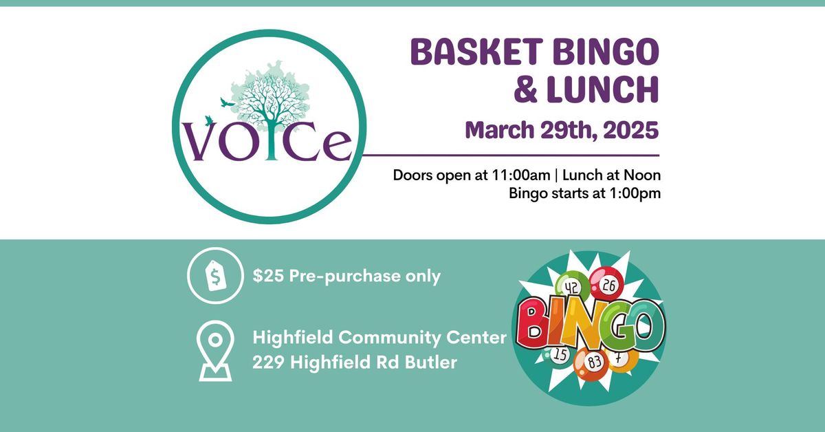 VOICe Basket Prize BINGO & Lunch - Doors open at 11:00AM