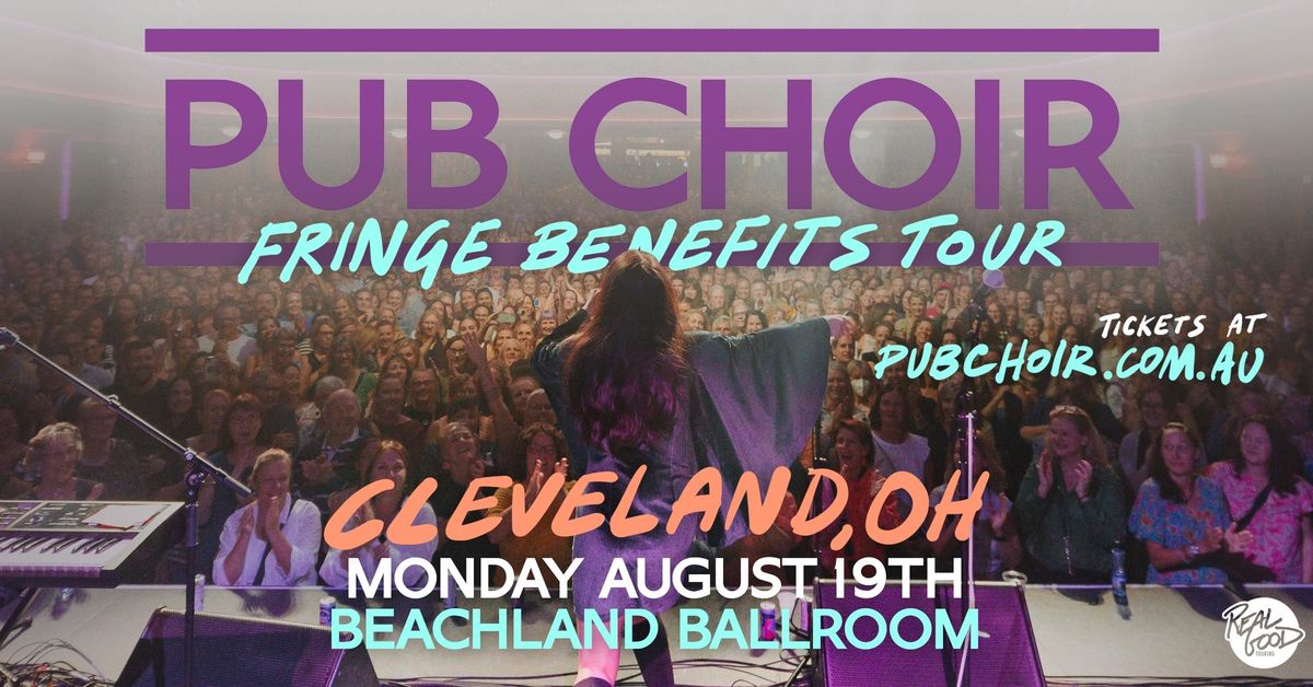 Pub Choir - Cleveland, OH - Beachland Ballroom