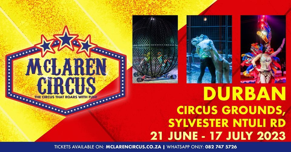 McLaren Circus Durban 2023, Durban, KwaZulu Natal, 21 June to 22 June