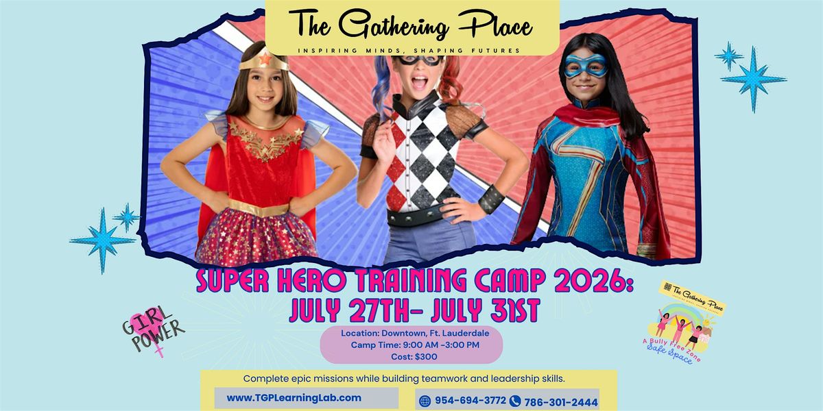 Summer Camp Week 6: Super Hero Training