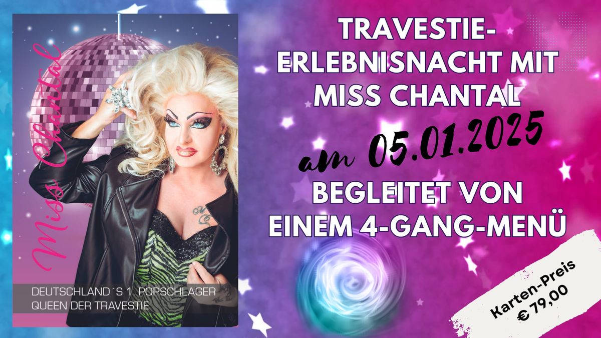 Travestie-Erlebnisnacht mit Miss Chantal 