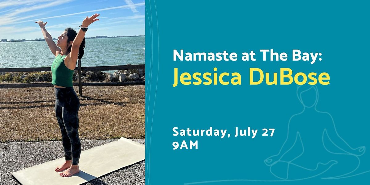 Namaste at The Bay with Jessica DuBose