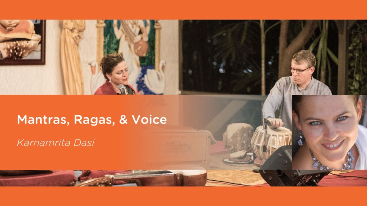 Mantras, Ragas, & Voice