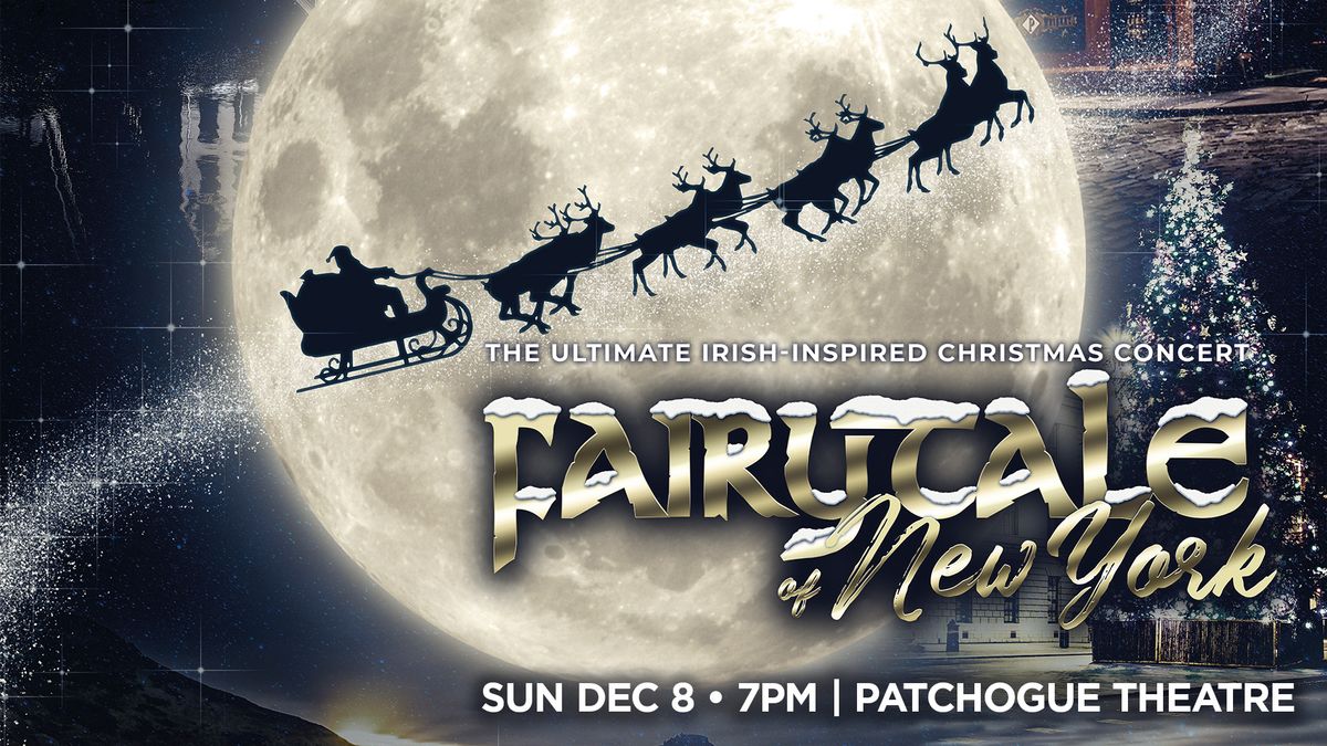 Fairytale Of New York: The Ultimate Irish-Inspired Christmas Concert