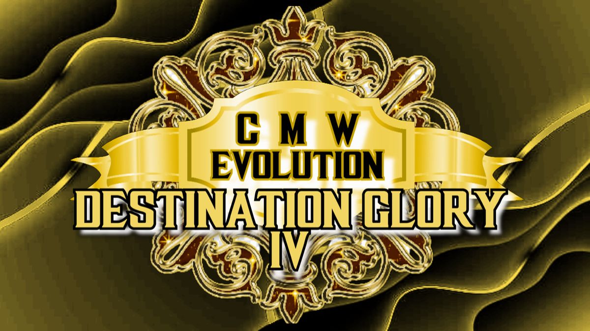 C.M.W. Presents: Destination Glory IV