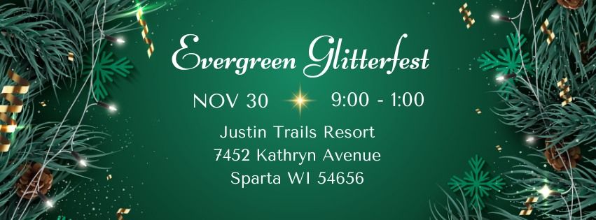 Evergreen Glitterfest