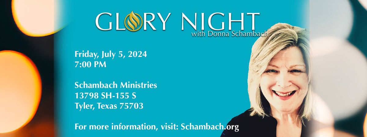 Glory Night with Donna Schambach