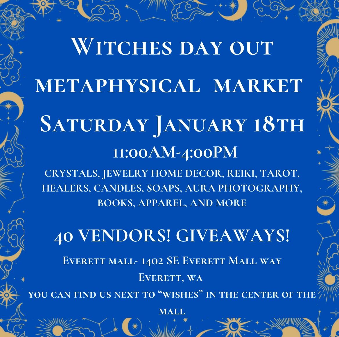 Witches Day Out Metaphysical Market  @ The Everett Mall