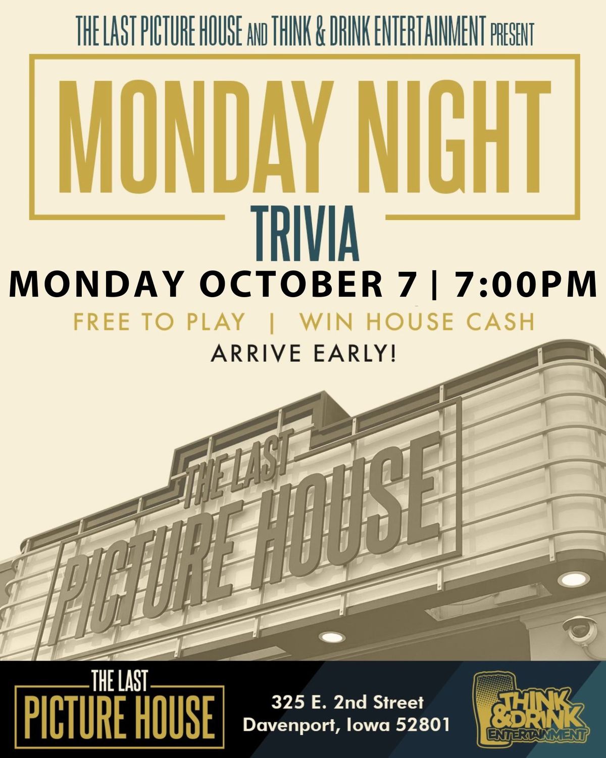 MONDAY NIGHT TRIVIA @ The Last Picture House (Downtown Davenport, IA) \/ Monday, October 7th @ 7pm