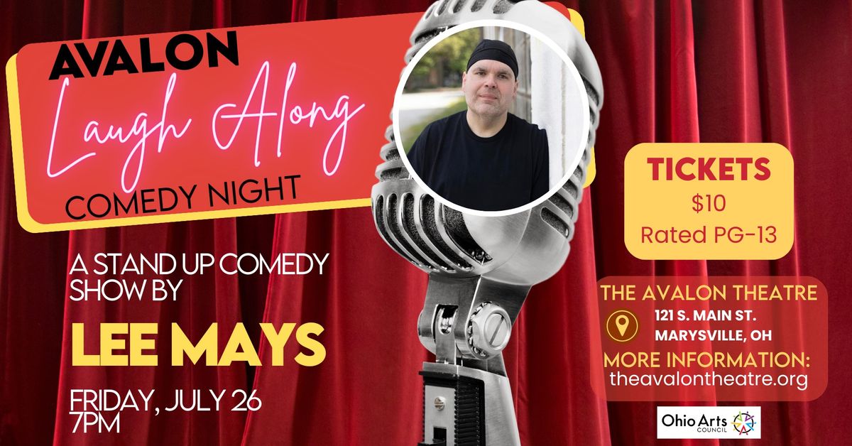 Avalon Laugh Along Comedy Night: LEE MAYS