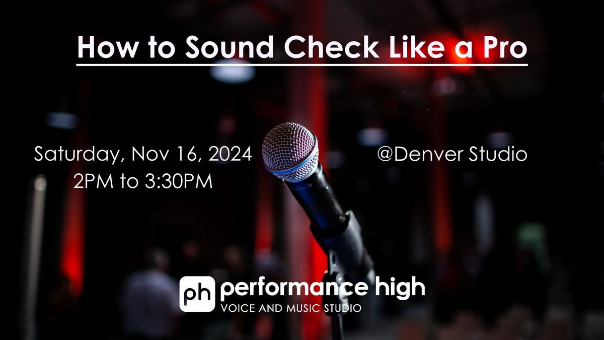 How to Soundcheck Like a Pro