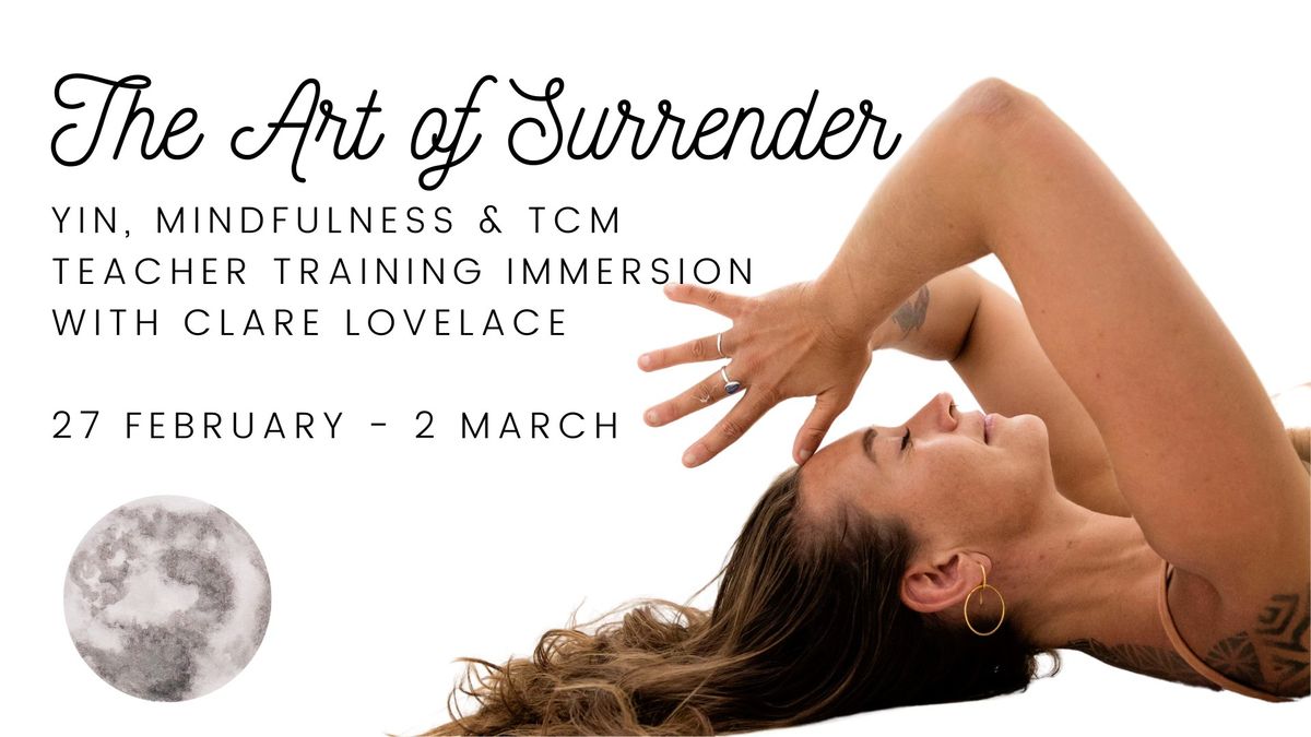 The Art of Surrender - Yin Yoga Teacher Training