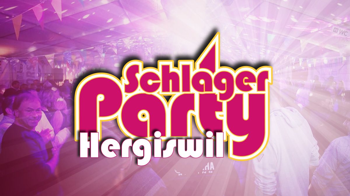 Schlagerparty Hergiswil