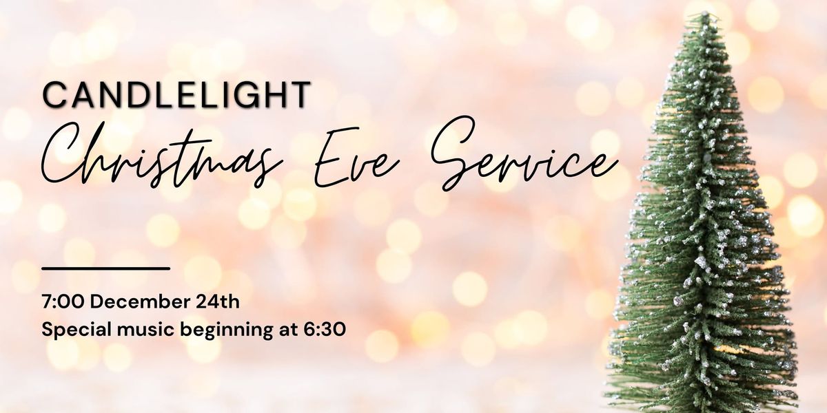 Our Christmas Eve Candlelight Service