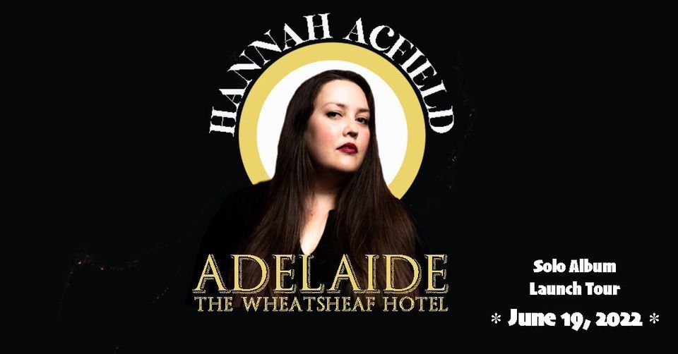 Hannah Acfield | ADELAIDE | No Light Without Shade Solo Tour with Cookie Baker