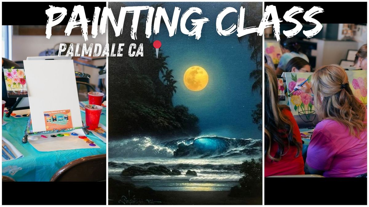 Painting Class In Palmdale CA \ud83c\udfa8\ud83d\udd8c (Beginner Friendly)