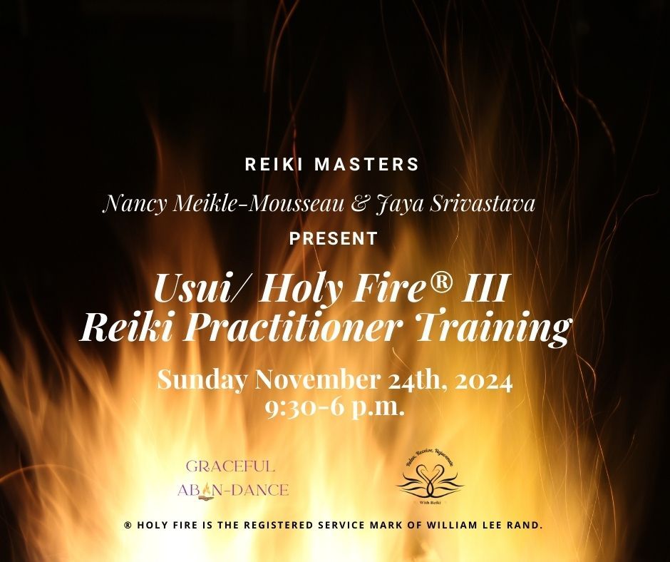 Usui\/Holy Fire\u00ae III Reiki Practitioner Certification 