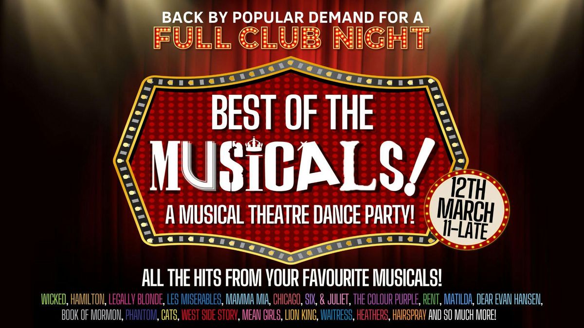 Best of the Musicals - a FULL NIGHT of the best Musicals hits!