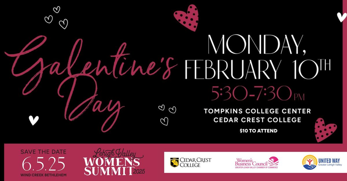 Galentine\u2019s Day presented by the Women\u2019s Business Council