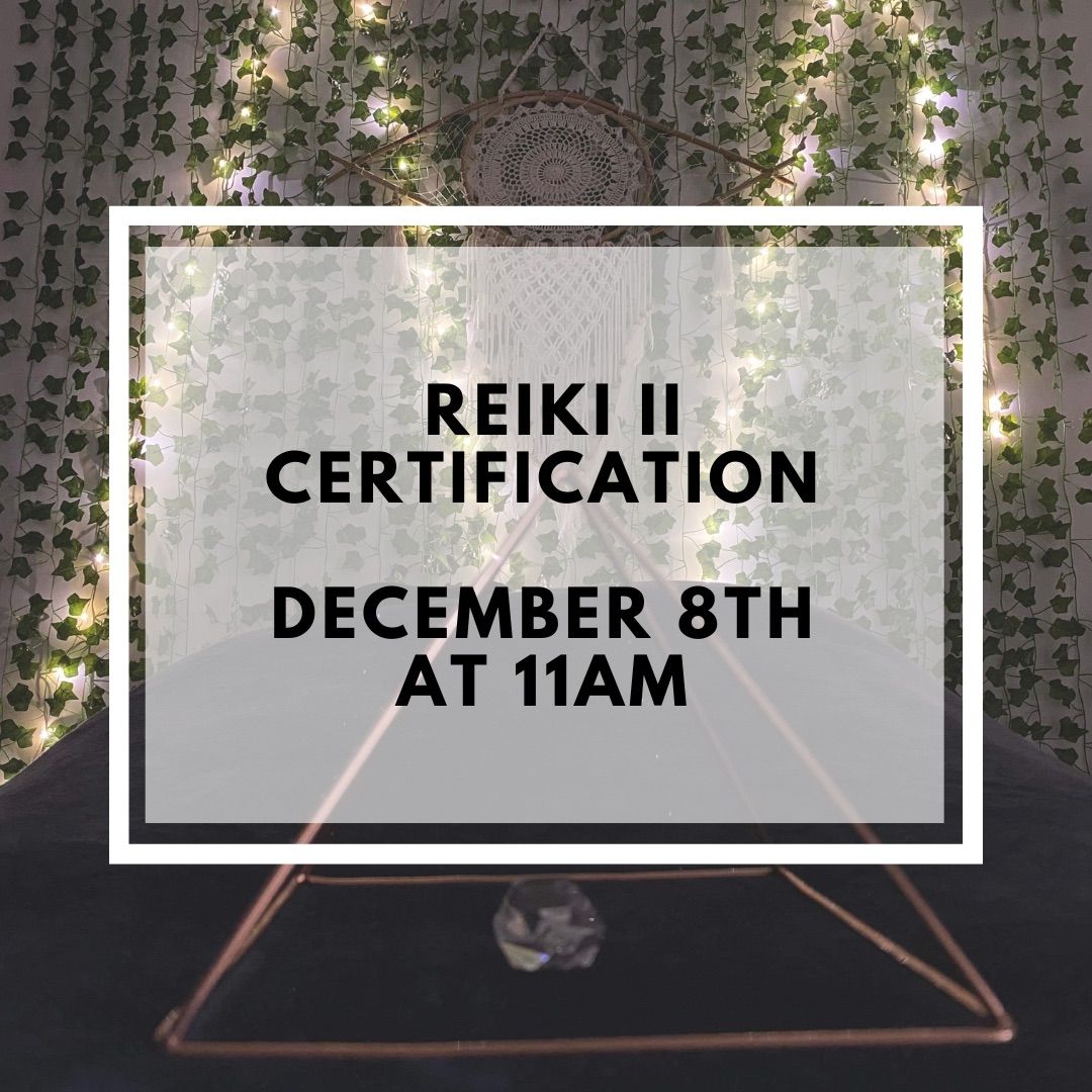 Reiki II Certification 