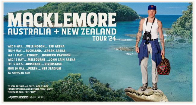 Macklemore - Australian Tour + New Zealand Tour 2024
