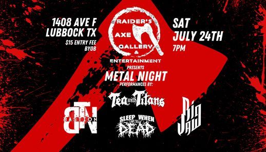 Metal Night @ Raider's Axe Gallery