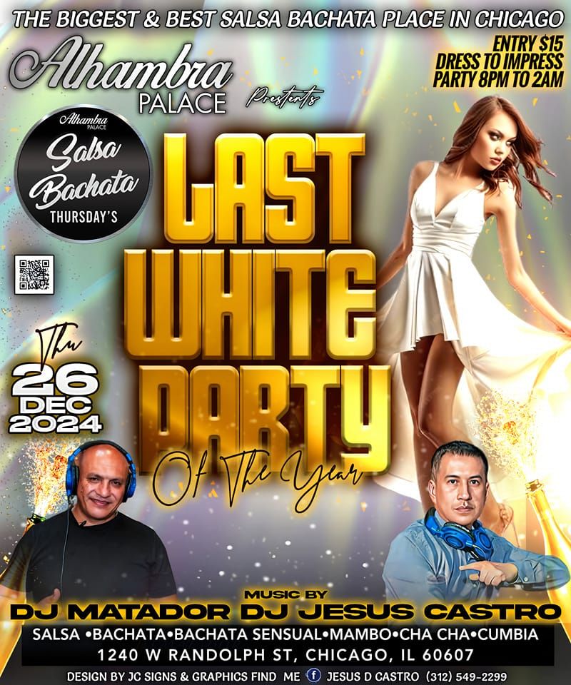 LAST WHITE PARTY OF THE YEAR 