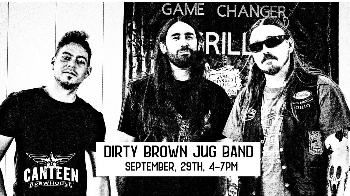 Dirty Brown Jug Band at the Brewhouse