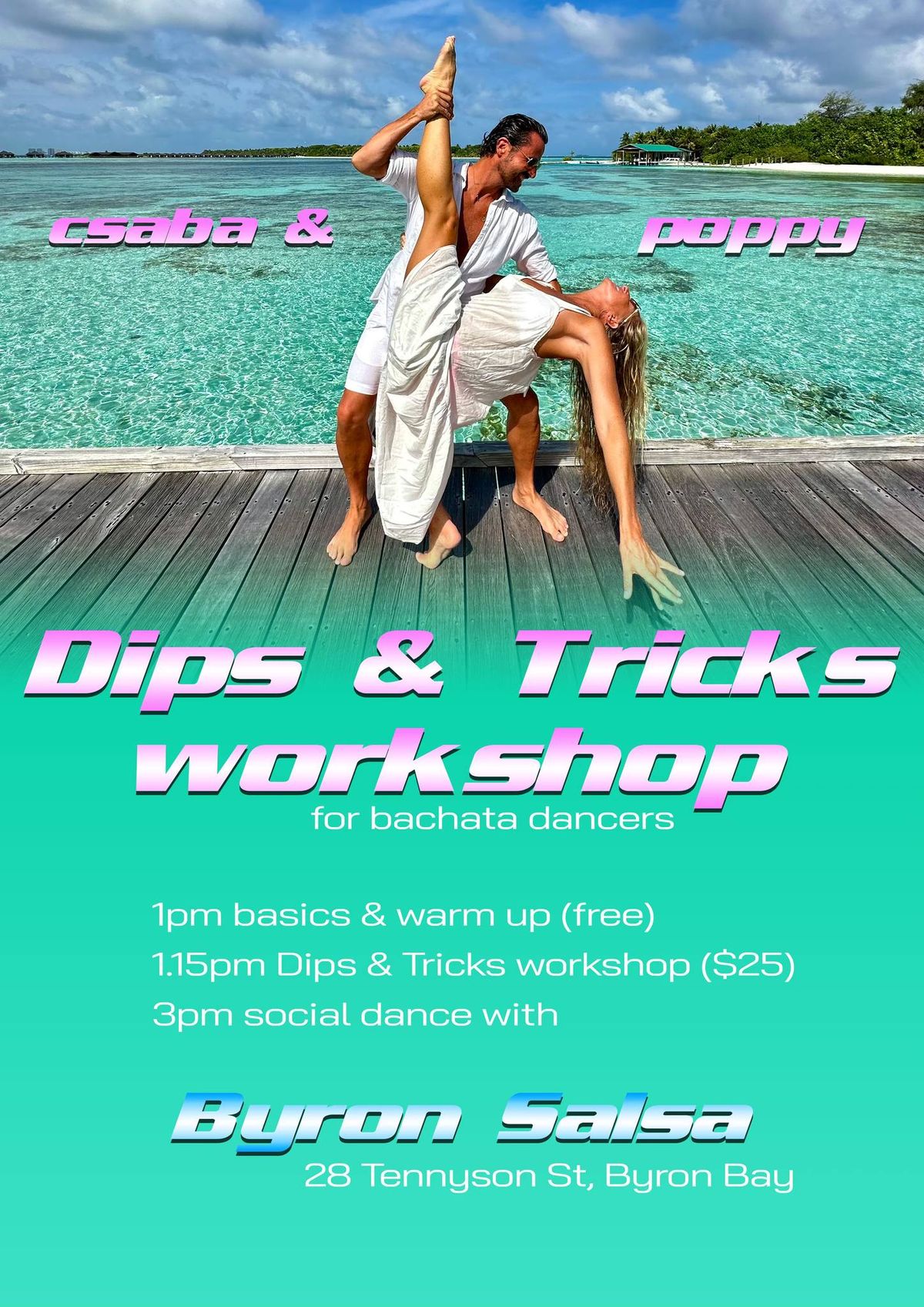 Dips and Tricks Workshop for Bachata dancers