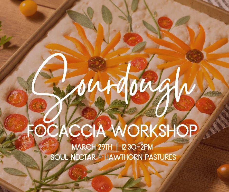 Sourdough Focaccia Workshop \u2013 A Delicious Hands-On Experience! \ud83c\udf5e\u2728