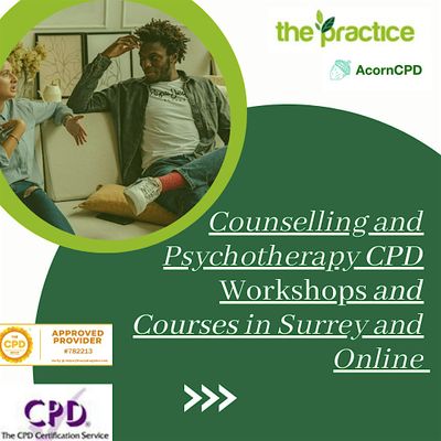 The Practice: Counselling and Psychotherapy CPD