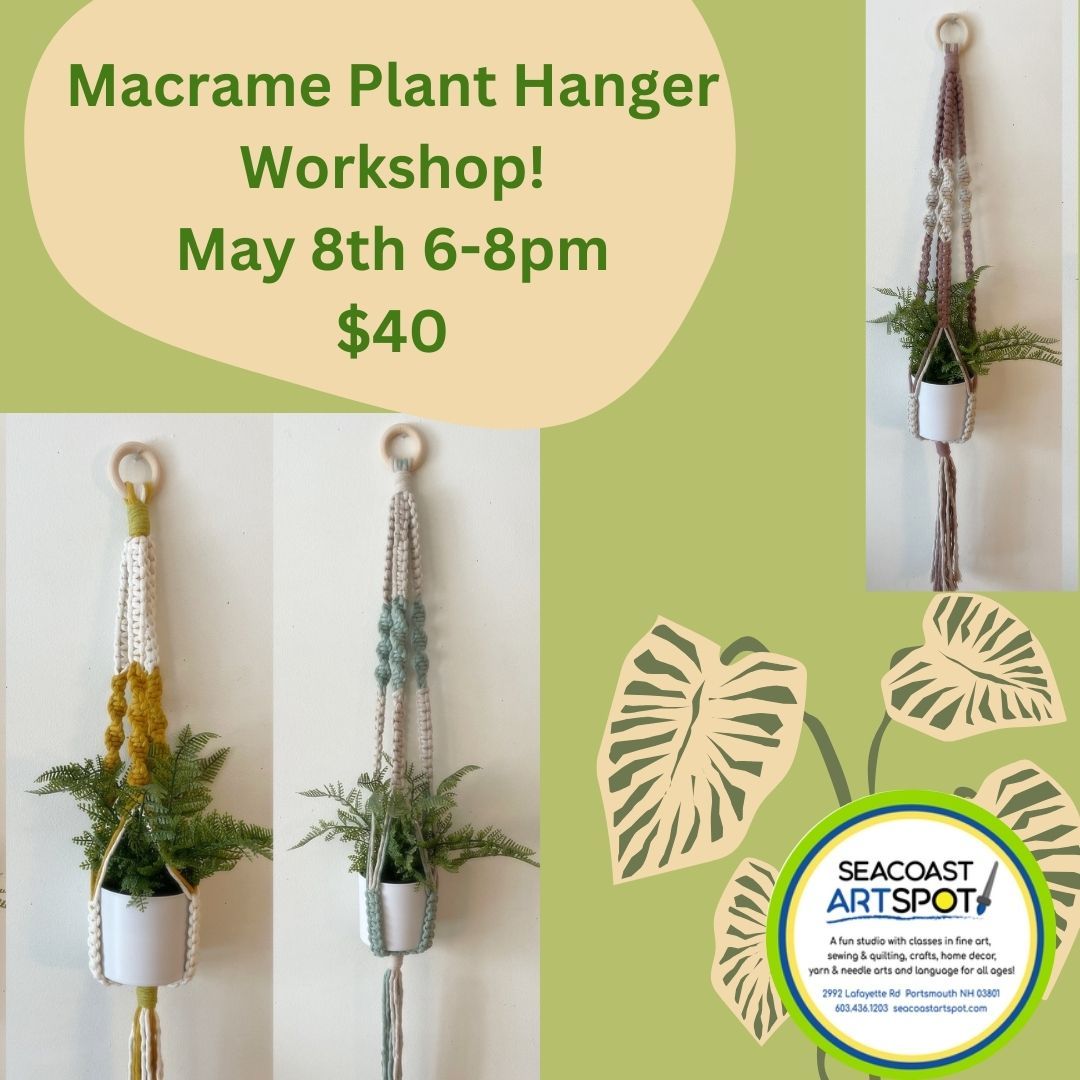 Macrame Plant Hanger Workshop! $40
