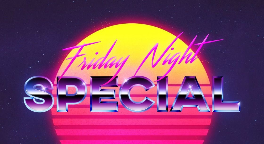Friday Night Special