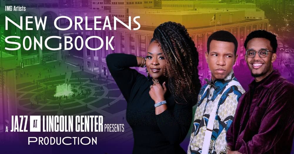 New Orleans Songbook - A Jazz at Lincoln Center Presents Production