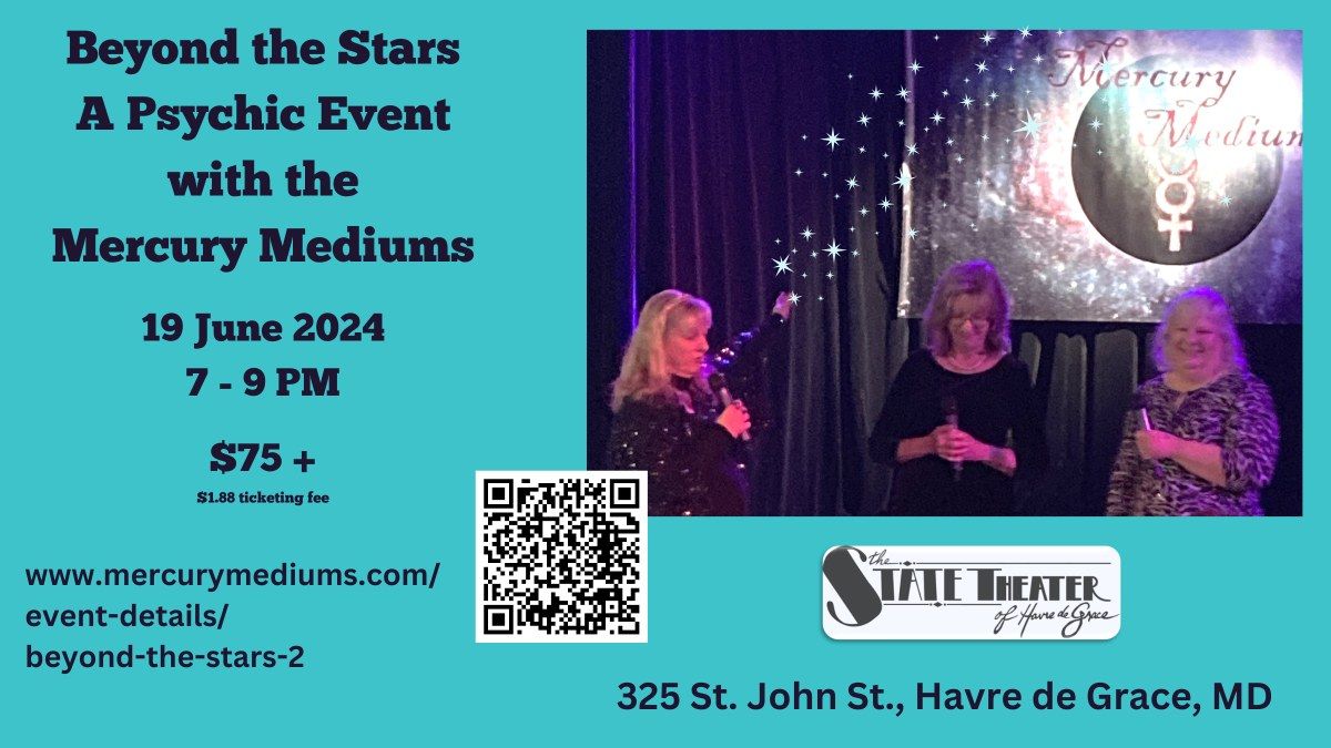 Beyond the Stars A Psychic Event with the Mercury Mediums