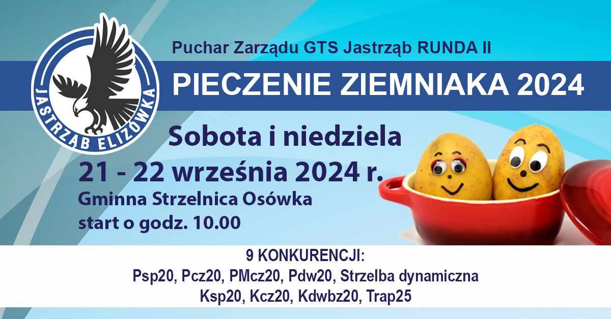 Puchar Zarz\u0105du GTS Jastrz\u0105b RUNDA II - PIECZENIE ZIEMNIAKA 2024