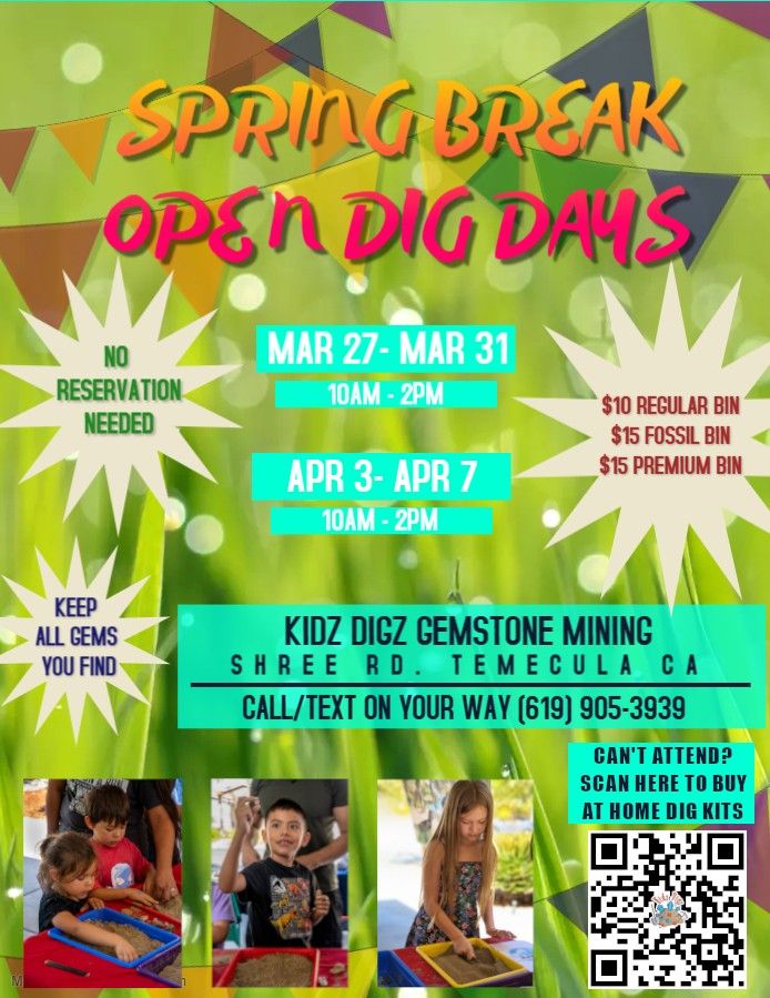 Spring Break Open Dig Days, Temecula, California, 27 March 2023