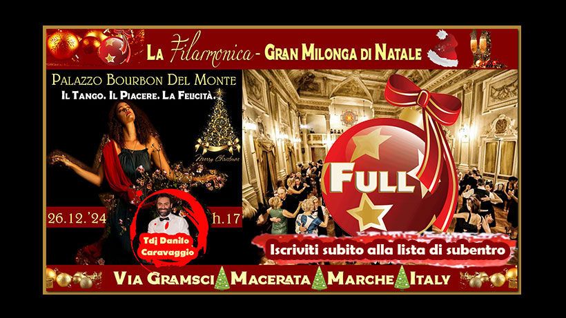 \ud83c\udf84La Filarmonica\ud83c\udf84Gran Milonga di Natale in Teatro\ud83c\udf85Palazzo Bourbon del Monte Macerata 